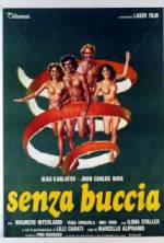 Watch Senza buccia 9Movies