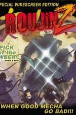 Watch Rôjin Z 9Movies