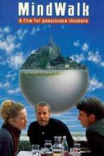 Watch Mindwalk 9Movies