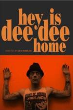 Watch Hey Is Dee Dee Home 9Movies