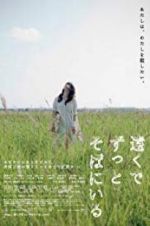 Watch Far Away, So Close 9Movies
