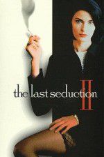 Watch The Last Seduction II 9Movies