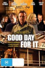 Watch Good Day for It 9Movies