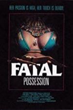 Watch Fatal Possession 9Movies