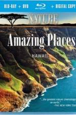 Watch Nature Amazing Places Hawaii 9Movies