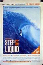Watch Step Into Liquid 9Movies