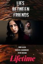 Watch Lies Between Friends 9Movies