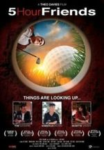 Watch 5 Hour Friends 9Movies