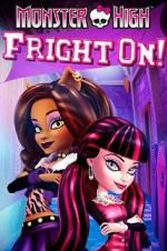 Watch Monster High: Fright On! 9Movies