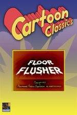 Watch Floor Flusher 9Movies
