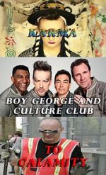 Watch Boy George and Culture Club: Karma to Calamity 9Movies