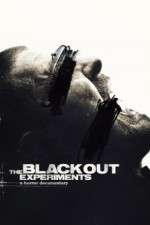 Watch The Blackout Experiments 9Movies