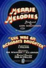 Watch She Was an Acrobat\'s Daughter (Short 1937) 9Movies