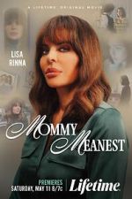 Watch Mommy Meanest 9Movies