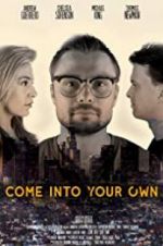 Watch Come Into Your Own 9Movies
