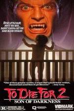 Watch Son of Darkness: To Die for II 9Movies