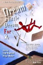Watch Dream a Little Dream for Me 9Movies