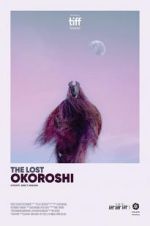 Watch The Lost Okoroshi 9Movies