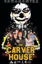 Watch The Carver House 9Movies