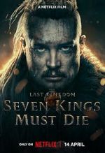 Watch The Last Kingdom: Seven Kings Must Die 9Movies