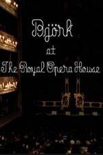 Watch Bj�rk at the Royal Opera House 9Movies