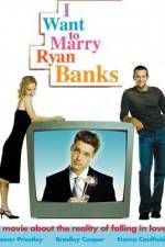 Watch I Want to Marry Ryan Banks 9Movies