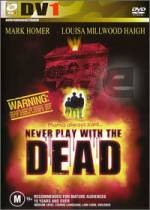 Watch Never Play with the Dead 9Movies