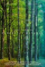 Watch Perfectly Natural 9Movies