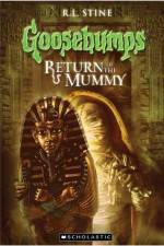 Watch Goosebumps Return of The Mummy (2009 9Movies