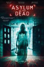 Watch Asylum of the Dead 9Movies