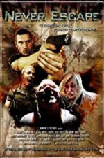 Watch Never Escape 9Movies