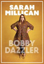 Watch Sarah Millican: Bobby Dazzler 9Movies
