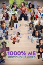 Watch 1000% Me: Growing Up Mixed 9Movies
