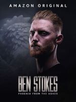 Watch Ben Stokes: Phoenix from the Ashes 9Movies