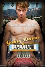 Watch Going Down in LA-LA Land 9Movies