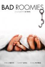 Watch Bad Roomies 9Movies