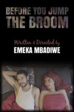 Watch Before You Jump the Broom 9Movies