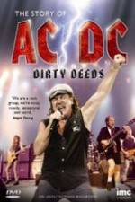 Watch The Story Of ACDC Dirty Deeds 9Movies