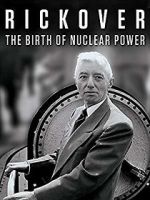 Watch Rickover: The Birth of Nuclear Power 9Movies