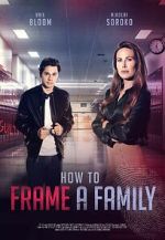 Watch How to Frame a Family 9Movies
