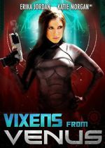 Watch Vixens from Venus 9Movies