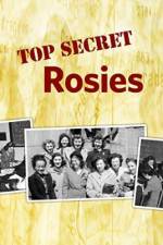 Watch Top Secret Rosies: The Female 'Computers' of WWII 9Movies