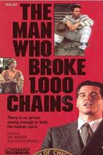 Watch The Man Who Broke 1,000 Chains 9Movies