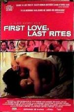 Watch First Love, Last Rites 9Movies
