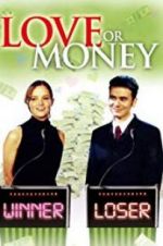 Watch Love or Money 9Movies