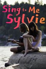 Watch Sing to Me Sylvie 9Movies