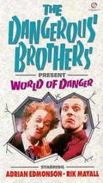 Watch Dangerous Brothers Present: World of Danger 9Movies