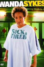 Watch Wanda Sykes Sick and Tired 9Movies