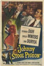 Watch Johnny Stool Pigeon 9Movies