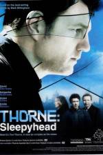 Watch Thorne Sleepyhead 9Movies